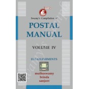 Swamy's Postal Manual Volume IV: Establishment by Muthuswamy Brinda Sanjeev (C-26)